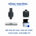 Combo 4 van máy lọc nước: áp cao, áp thấp, Flow và điện từ
